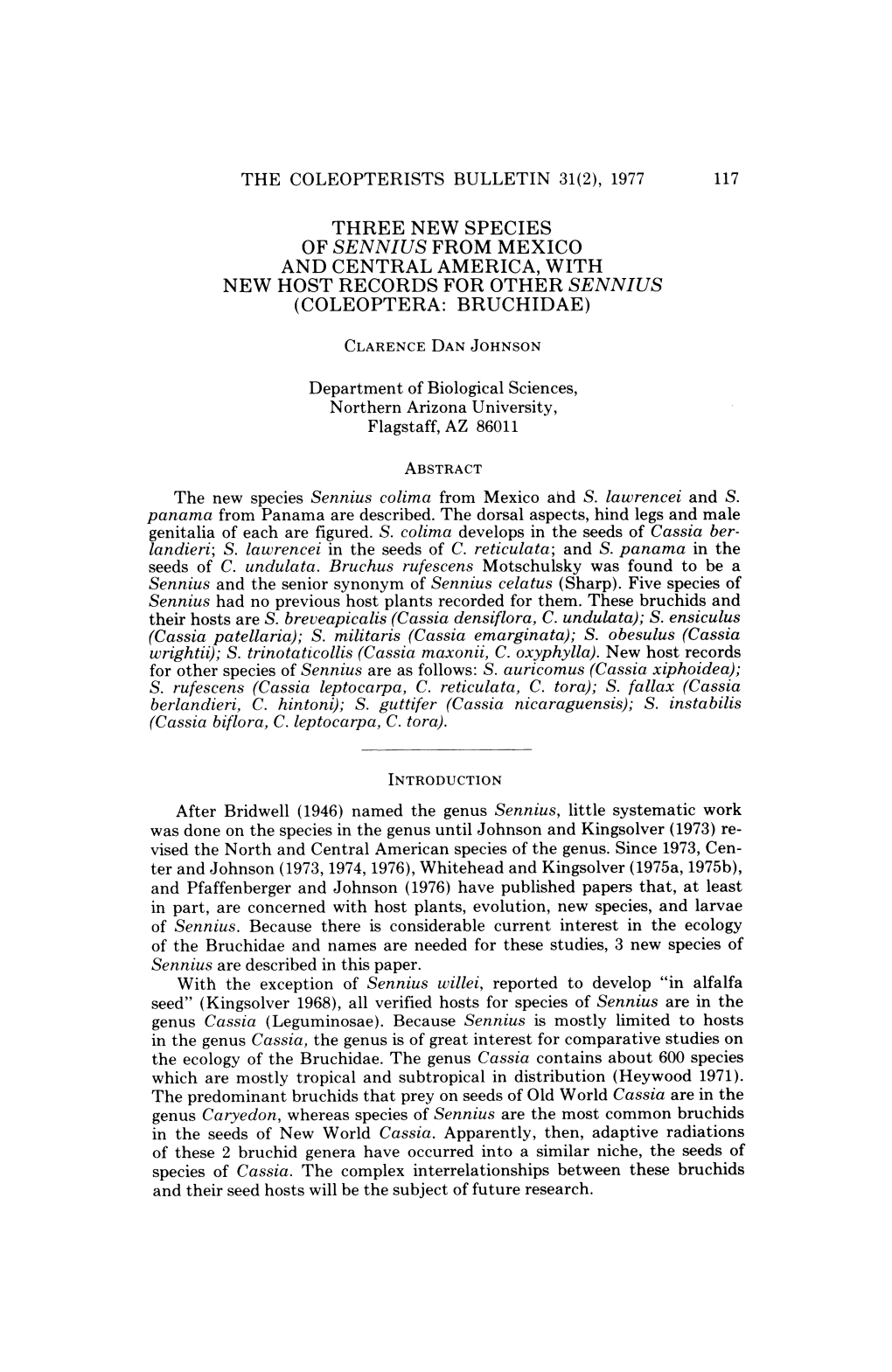 The Coleopterists Bulletin 31(2), 1977 117 Three New Species of Sennius from Mexico and Central America, with New Host Records F