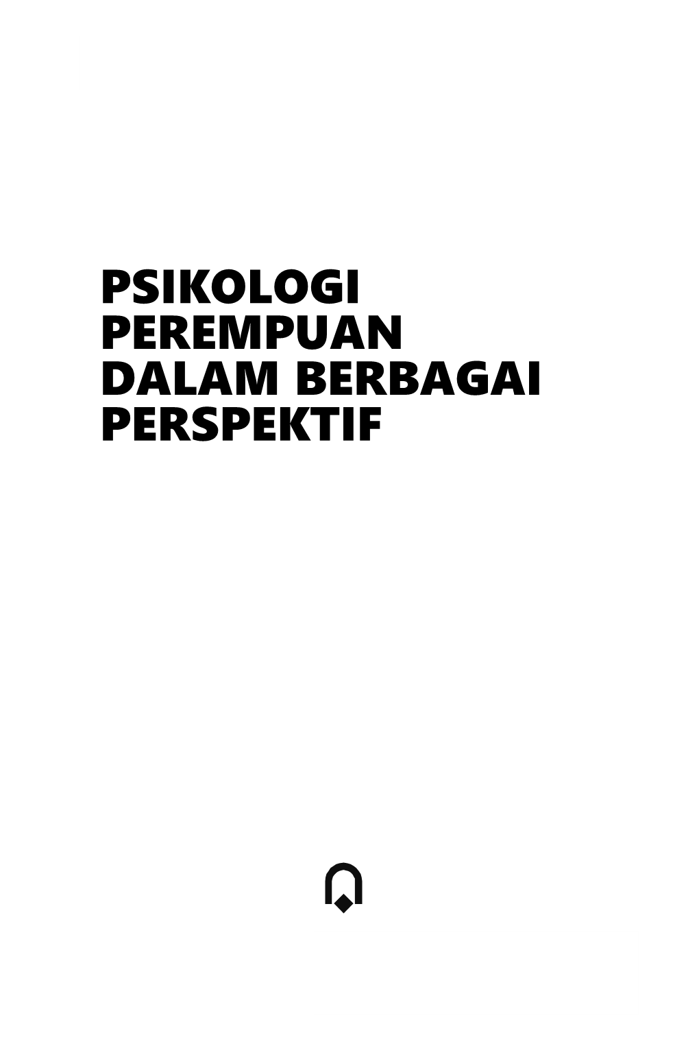 Psikologi Perempuan Dalam Berbagai Perspektif