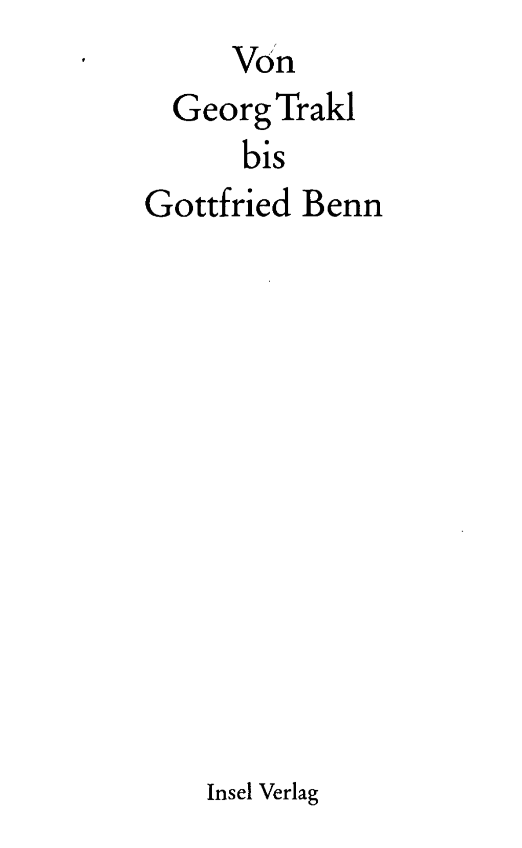 Von Georg Trakl Bis Gottfried Benn