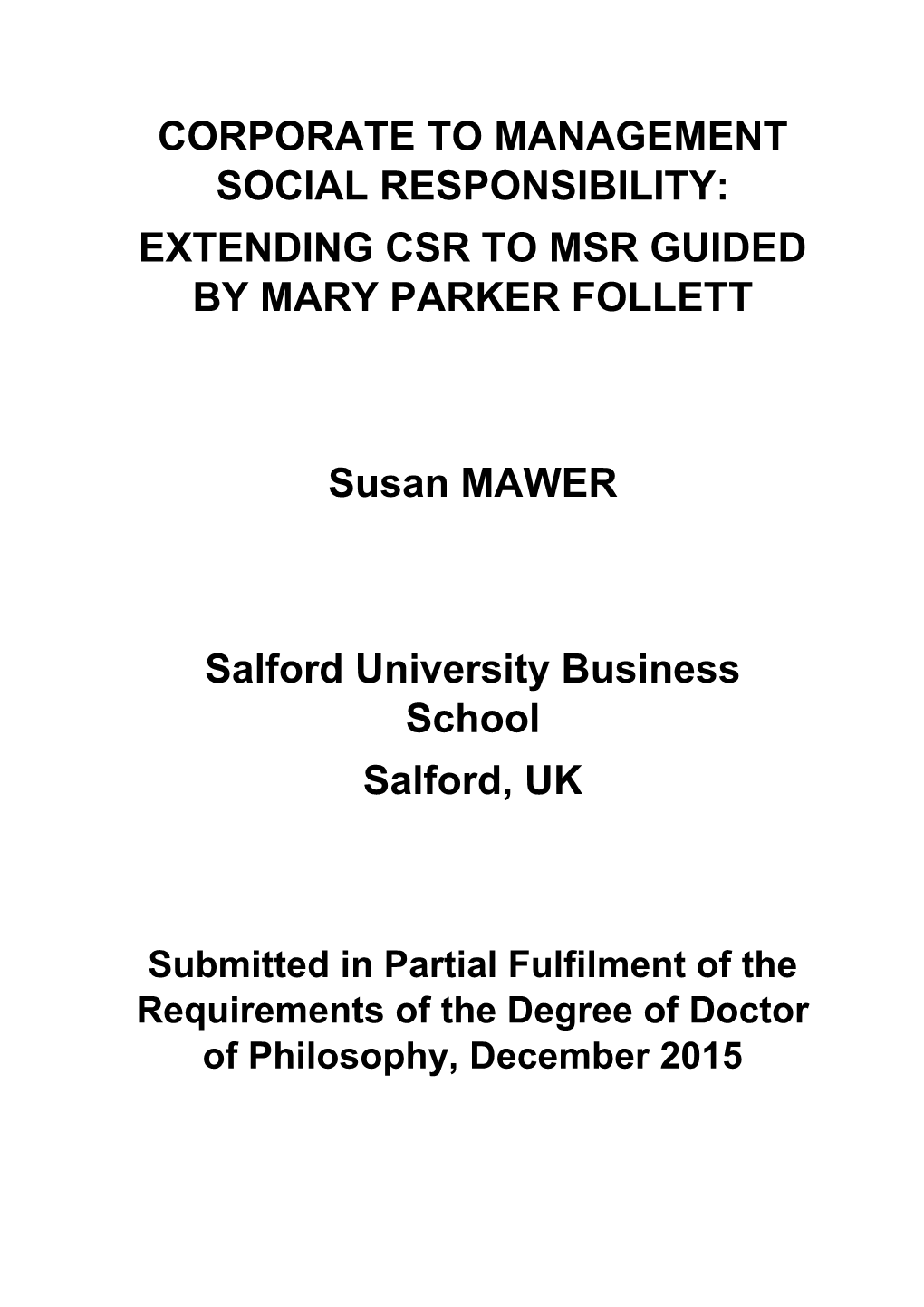 Corporate to Management Social Responsibility: Extending Csr to Msr Guided by Mary Parker Follett