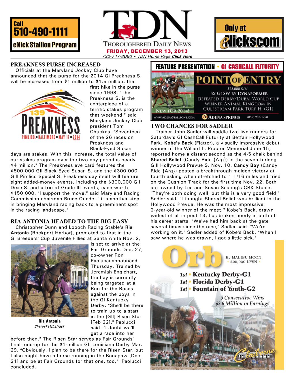 FEATURE PRESENTATION • GI CASHCALL FUTURITY Announced That the Purse for the 2014 GI Preakness S