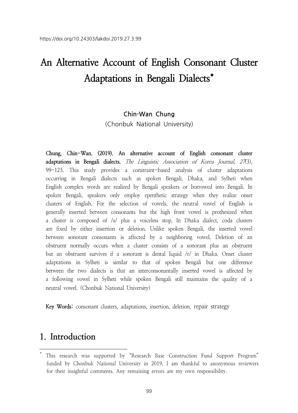An Alternative Account of English Consonant Cluster Adaptations in Bengali Dialects*