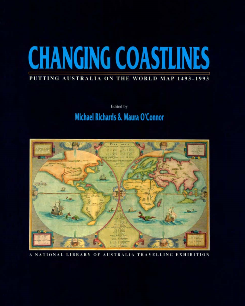 Changing Coastlines Putting Australia on the World Map 1943-1993