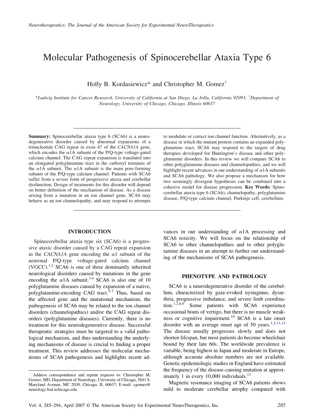Molecular Pathogenesis of Spinocerebellar Ataxia Type 6