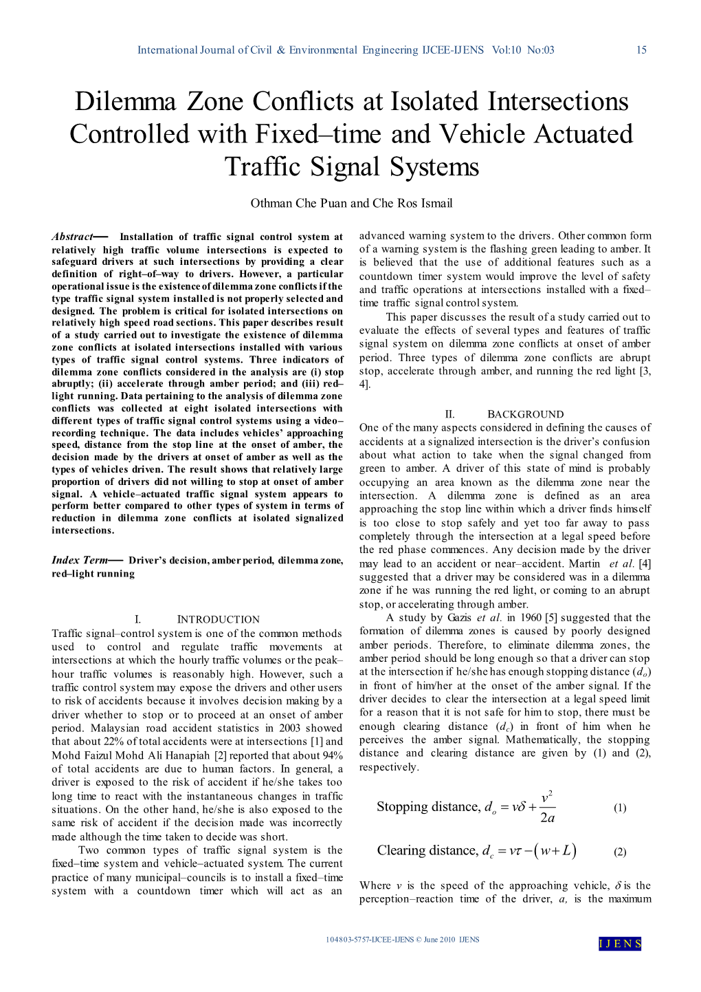 Dilemma Zone Conflicts at Isolated Intersections Controlled with Fixed–Time and Vehicle Actuated Traffic Signal Systems