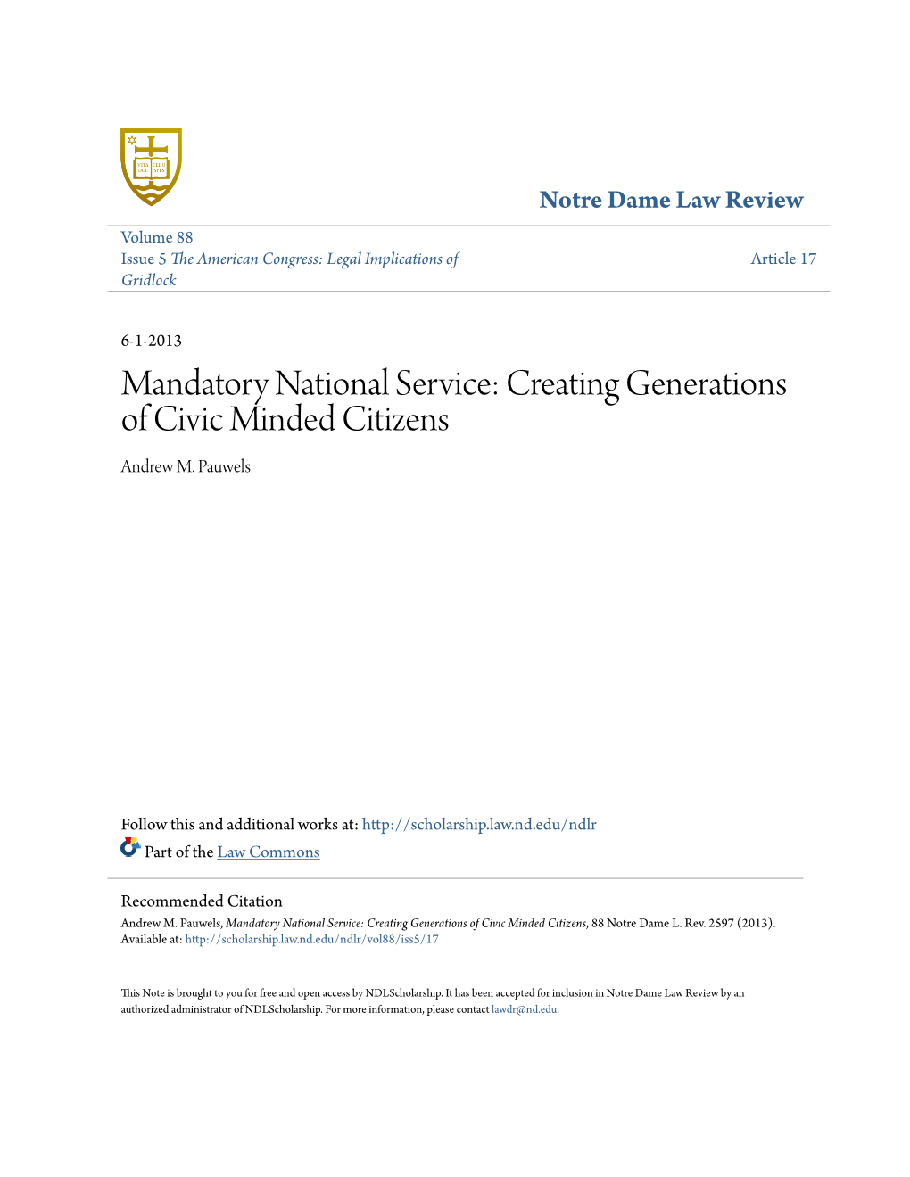 Mandatory National Service: Creating Generations of Civic Minded Citizens Andrew M