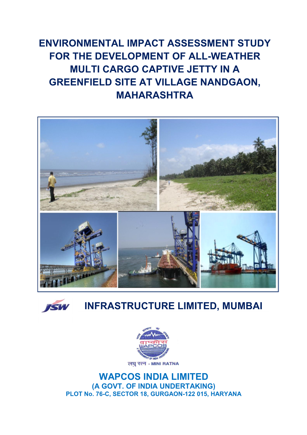 Environmental Impact Assessment Study for the Development of All-Weather Multi Cargo Captive Jetty in a Greenfield Site at Village Nandgaon, Maharashtra