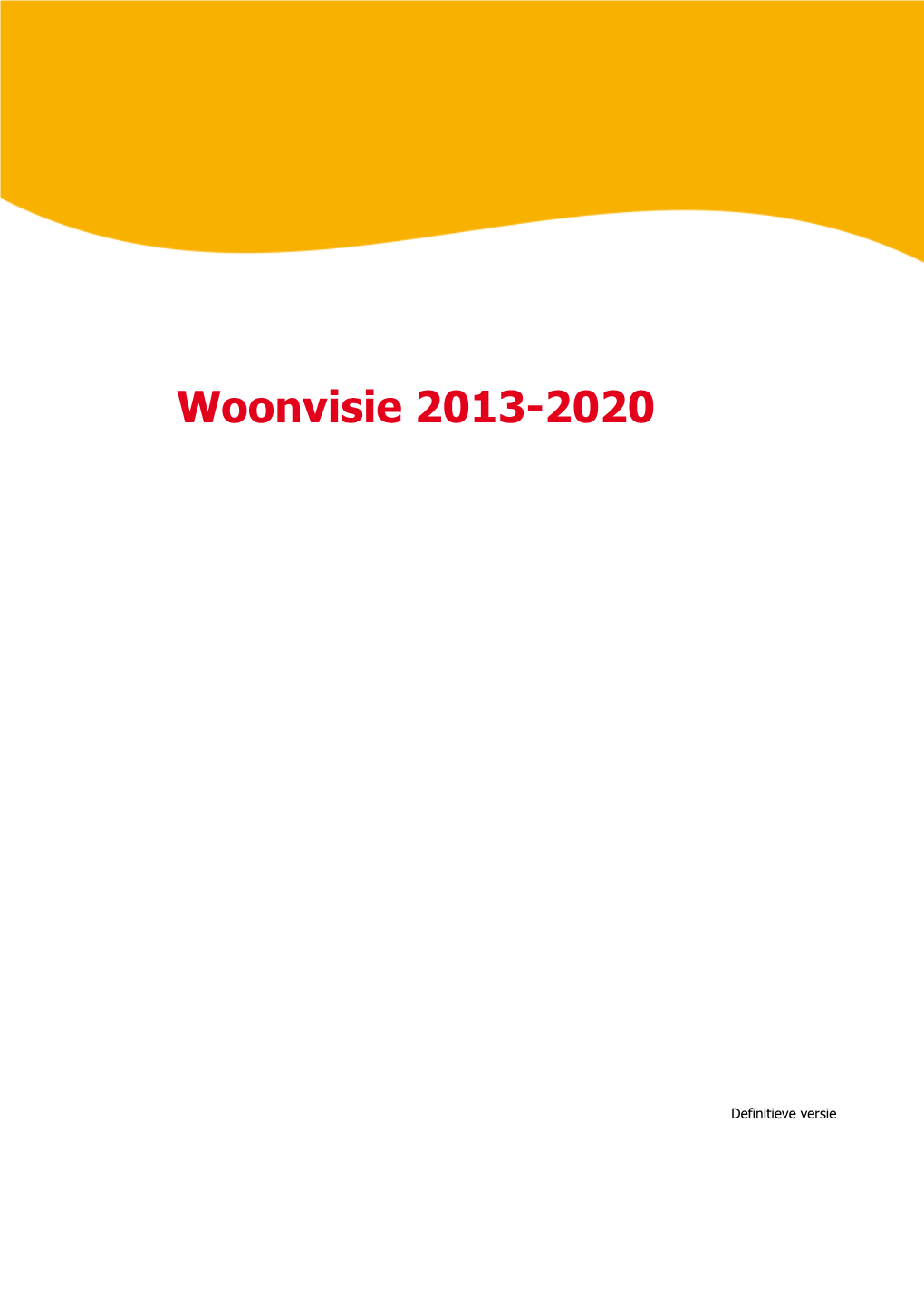 Woonvisie 2013-2020