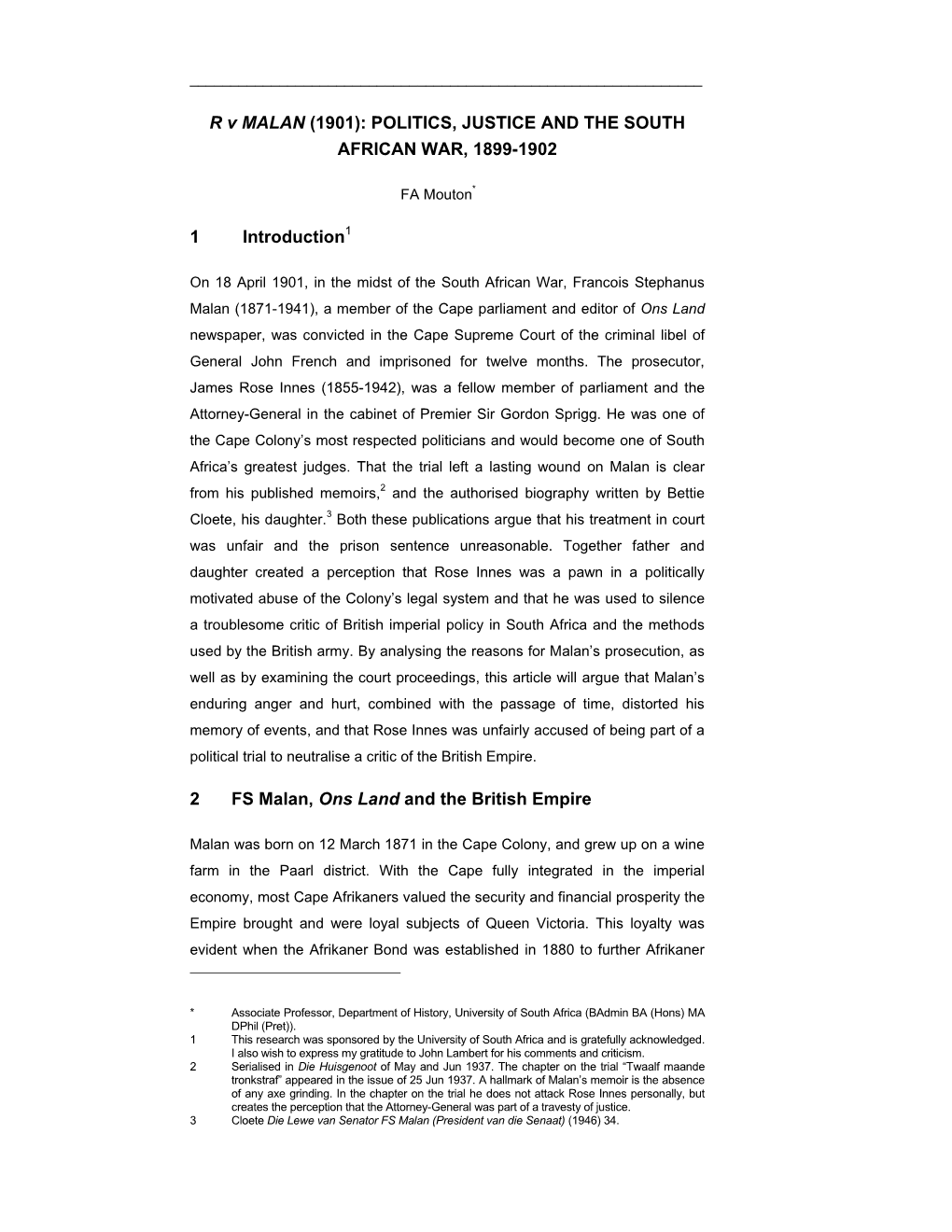 R V MALAN (1901): POLITICS, JUSTICE and the SOUTH AFRICAN WAR, 1899-1902 1 Introduction1 2 FS Malan, Ons Land and the British Em