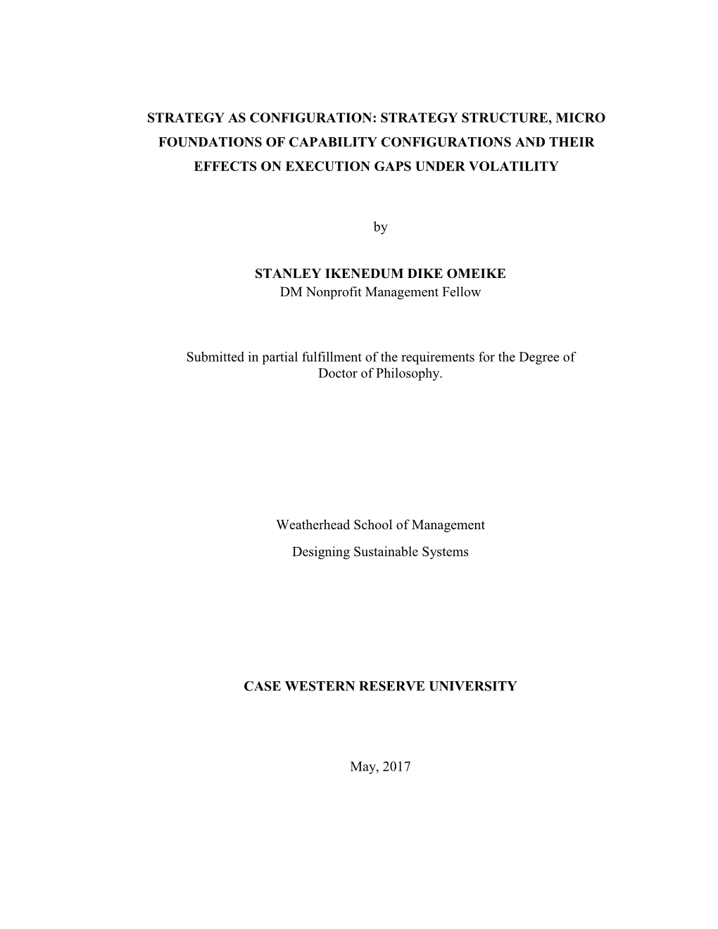 Strategy Structure, Micro Foundations of Capability Configurations and Their Effects on Execution Gaps Under Volatility