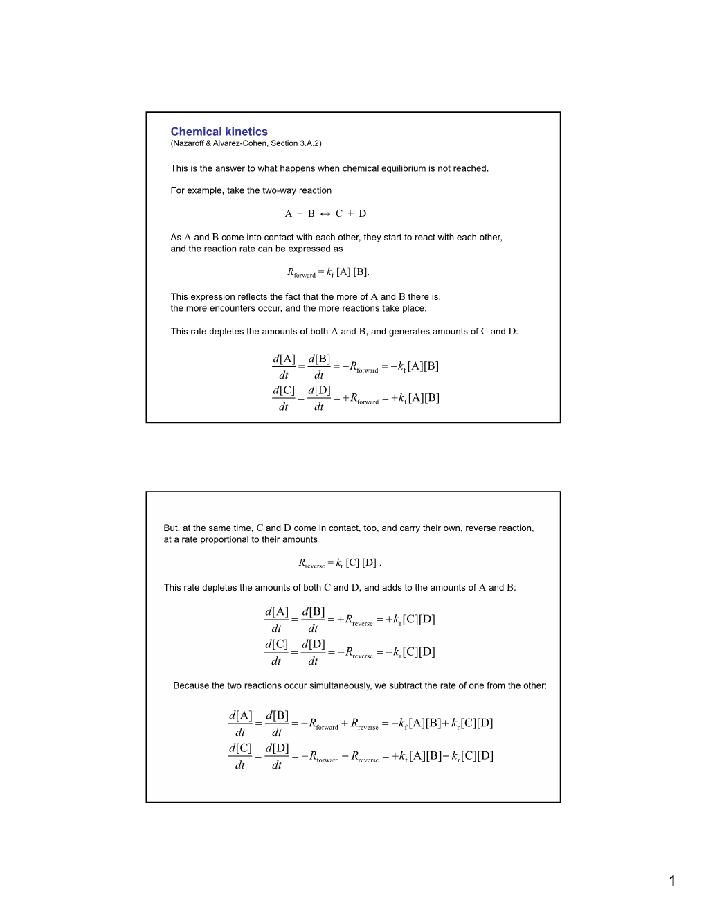 Chemical Kinetics [A][B] [D] [C] [A][B] [B] [A] K R Dt D Dt D K R Dt D Dt D