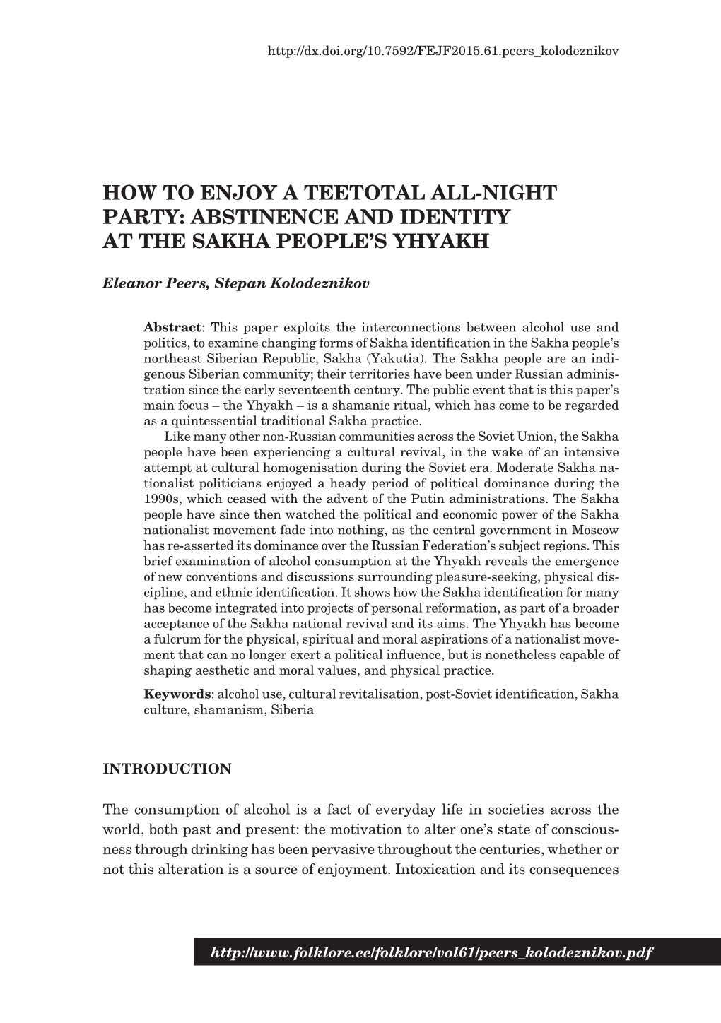 How to Enjoy a Teetotal All-Night Party: Abstinence and Identity at the Sakha People’S Yhyakh