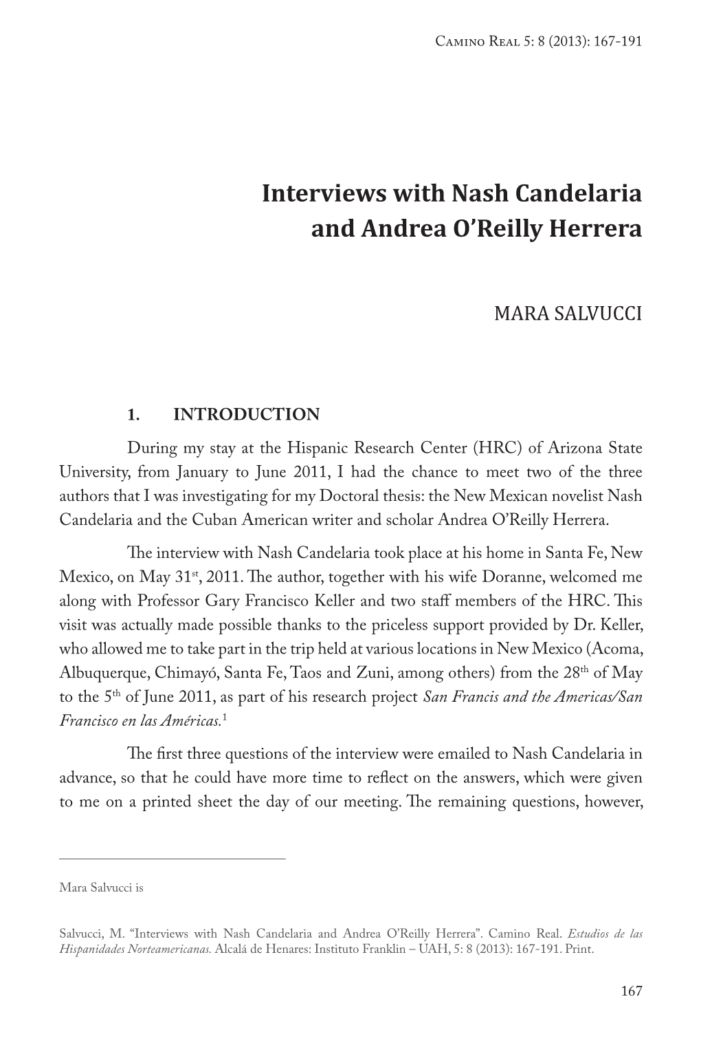 Interviews with Nash Candelaria and Andrea O'reilly Herrera