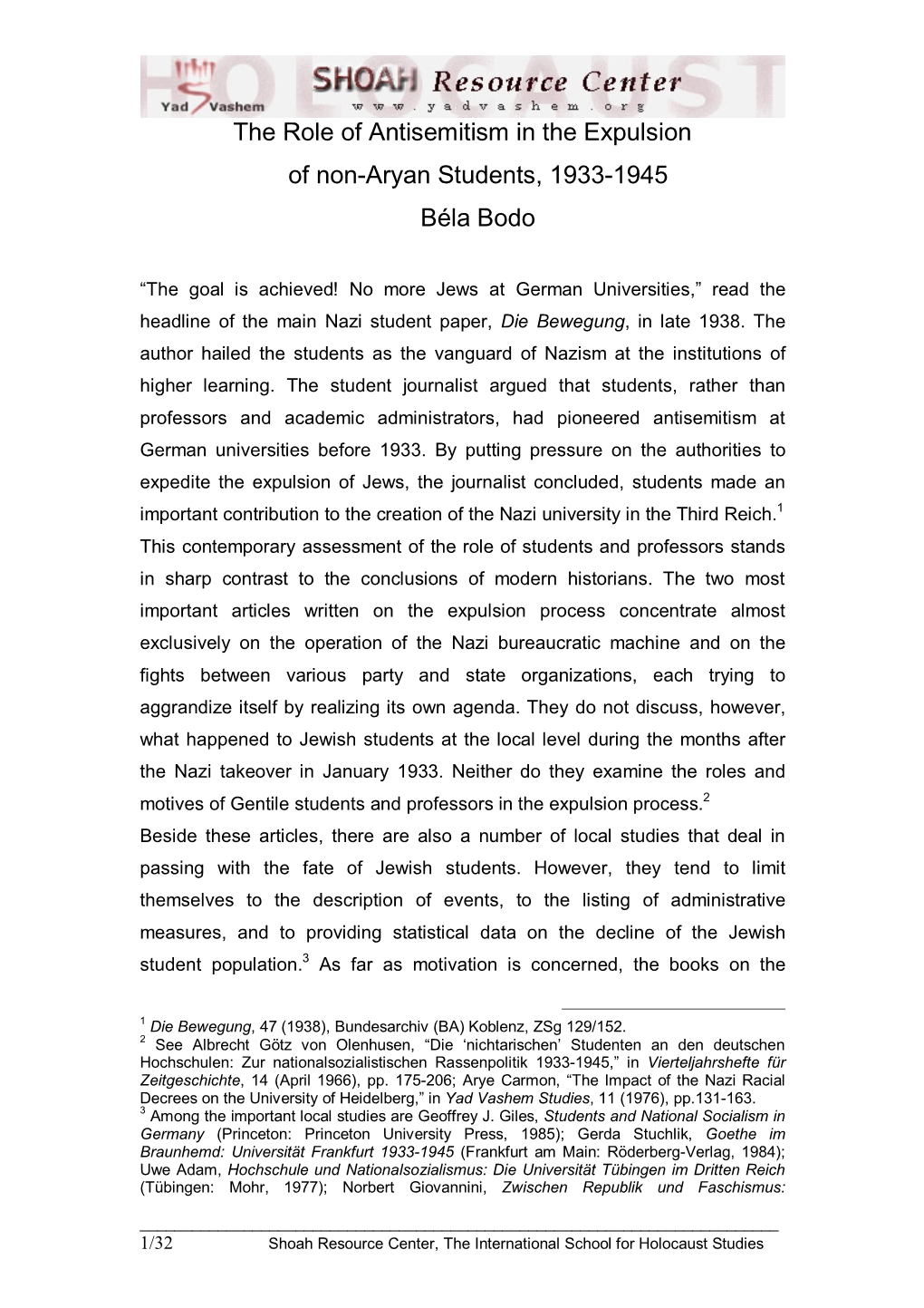 The Role of Antisemitism in the Expulsion of Non-Aryan Students, 1933-1945 Béla Bodo