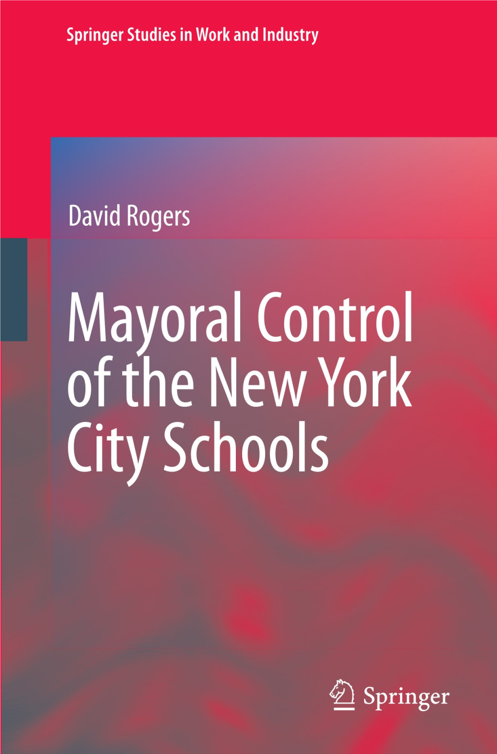 Framework for Assessing Mayoral Control