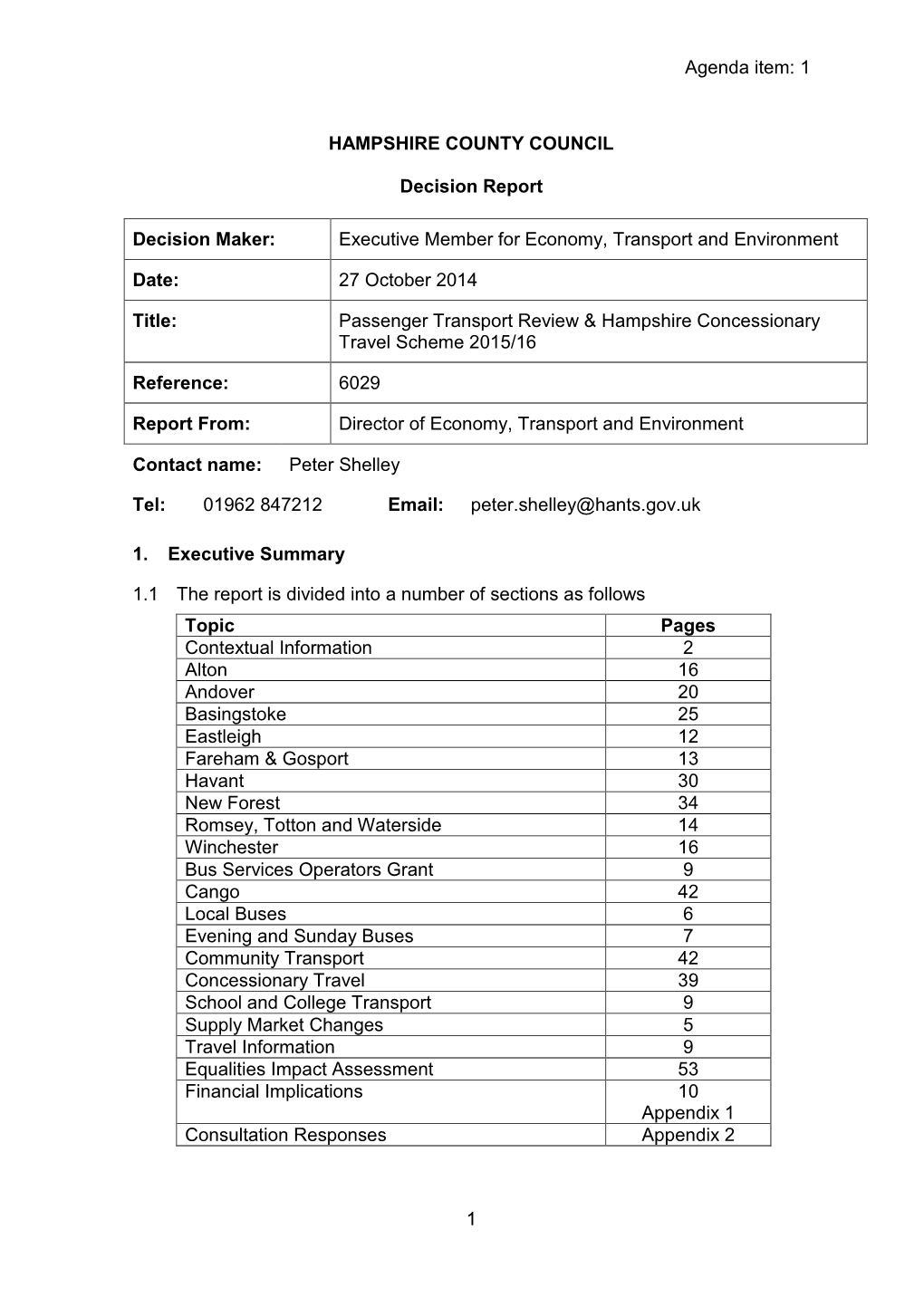 Appendix 1 Consultation Responses Appendix 2