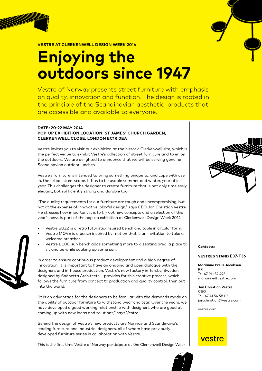 Enjoying the Outdoors Since 1947 Vestre of Norway Presents Street Furniture with Emphasis on Quality, Innovation and Function