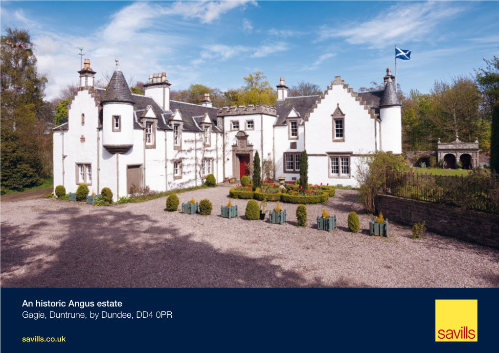 An Historic Angus Estate Gagie, Duntrune, by Dundee, DD4 0PR Savills.Co.Uk