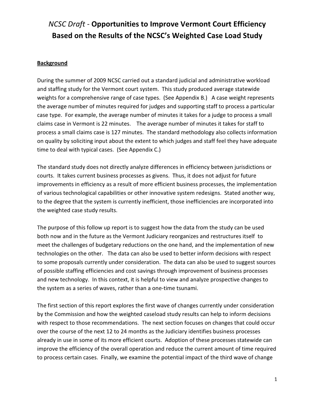 NCSC Draft - Opportunities to Improve Vermont Court Efficiency Based on the Results of the NCSC’S Weighted Case Load Study