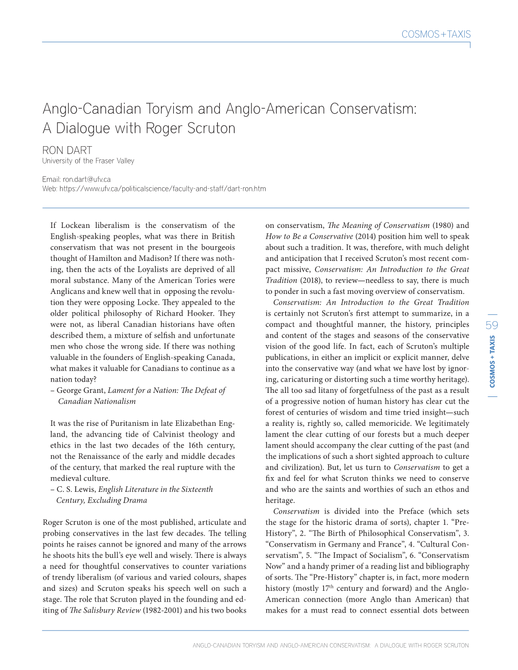 Anglo-Canadian Toryism and Anglo-American Conservatism: a Dialogue with Roger Scruton RON DART University of the Fraser Valley