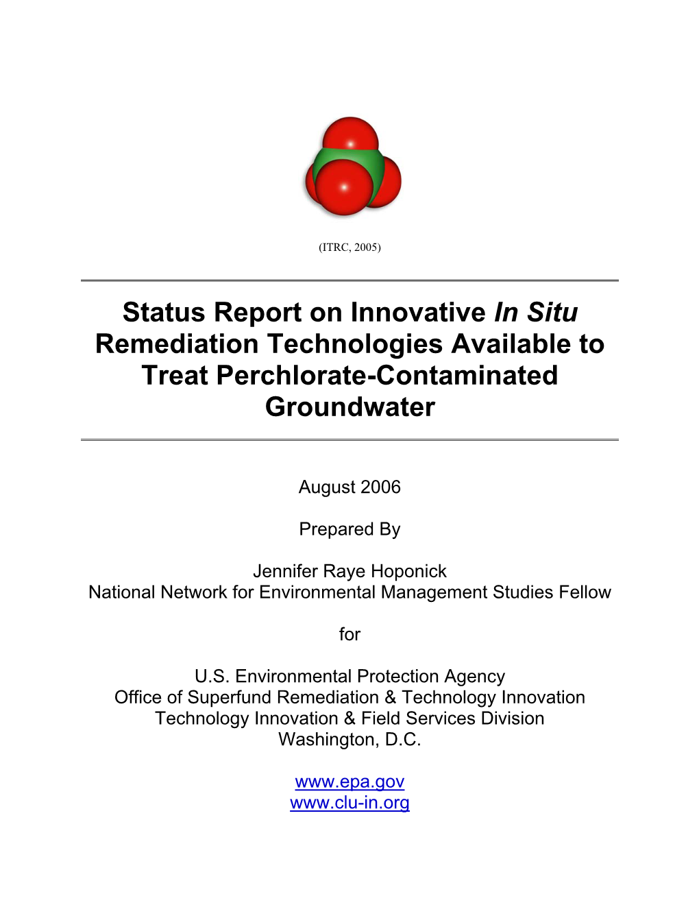 Status Report on Innovative in Situ Treatment Technologies Available to Remediate Perchlorate- Contaminated Groundwater