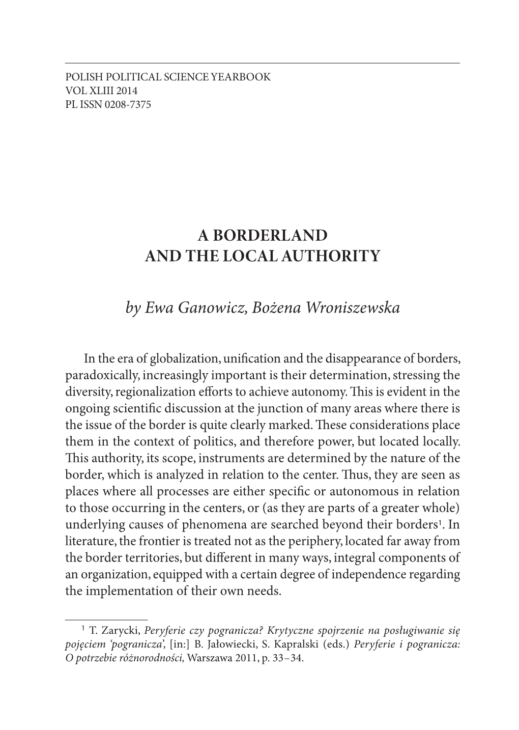 A BORDERLAND and the LOCAL AUTHORITY by Ewa Ganowicz