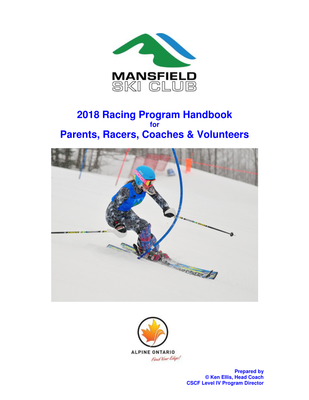 2018 Racing Program Handbook Parents, Racers, Coaches & Volunteers