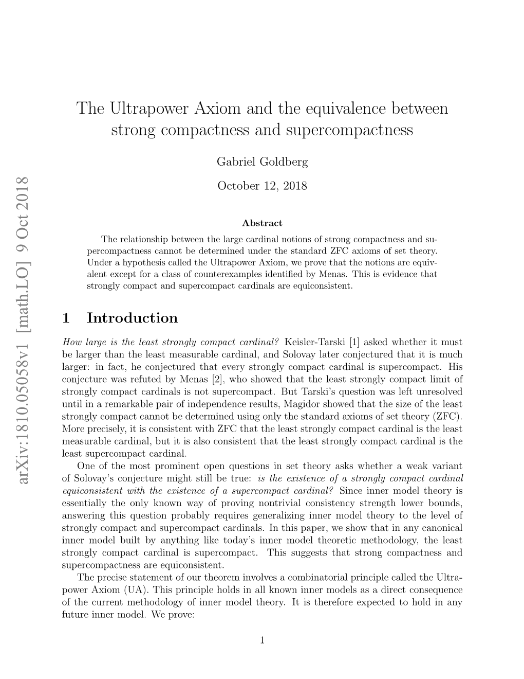 The Ultrapower Axiom and the Equivalence Between Strong Compactness and Supercompactness