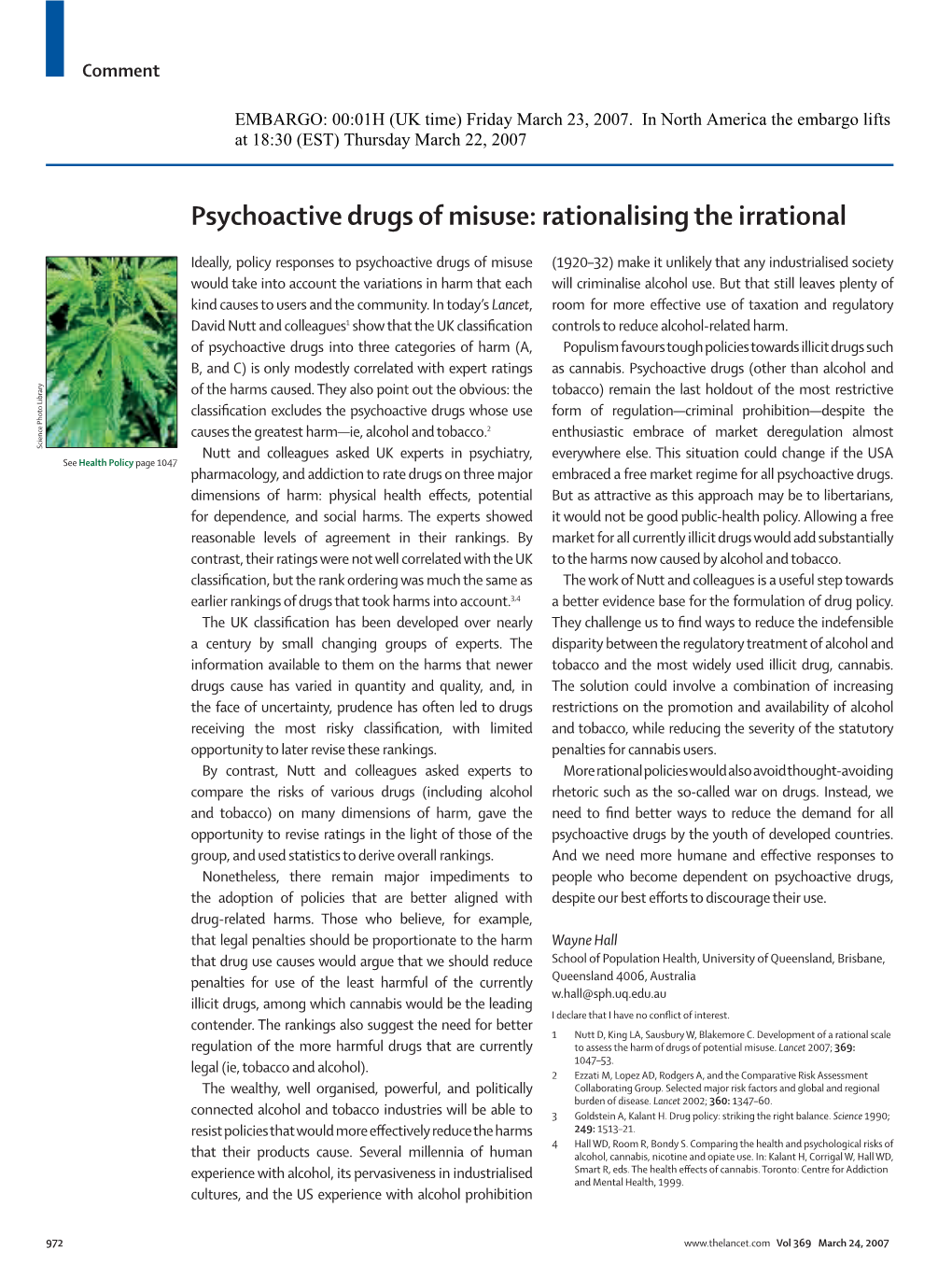 Psychoactive Drugs of Misuse: Rationalising the Irrational