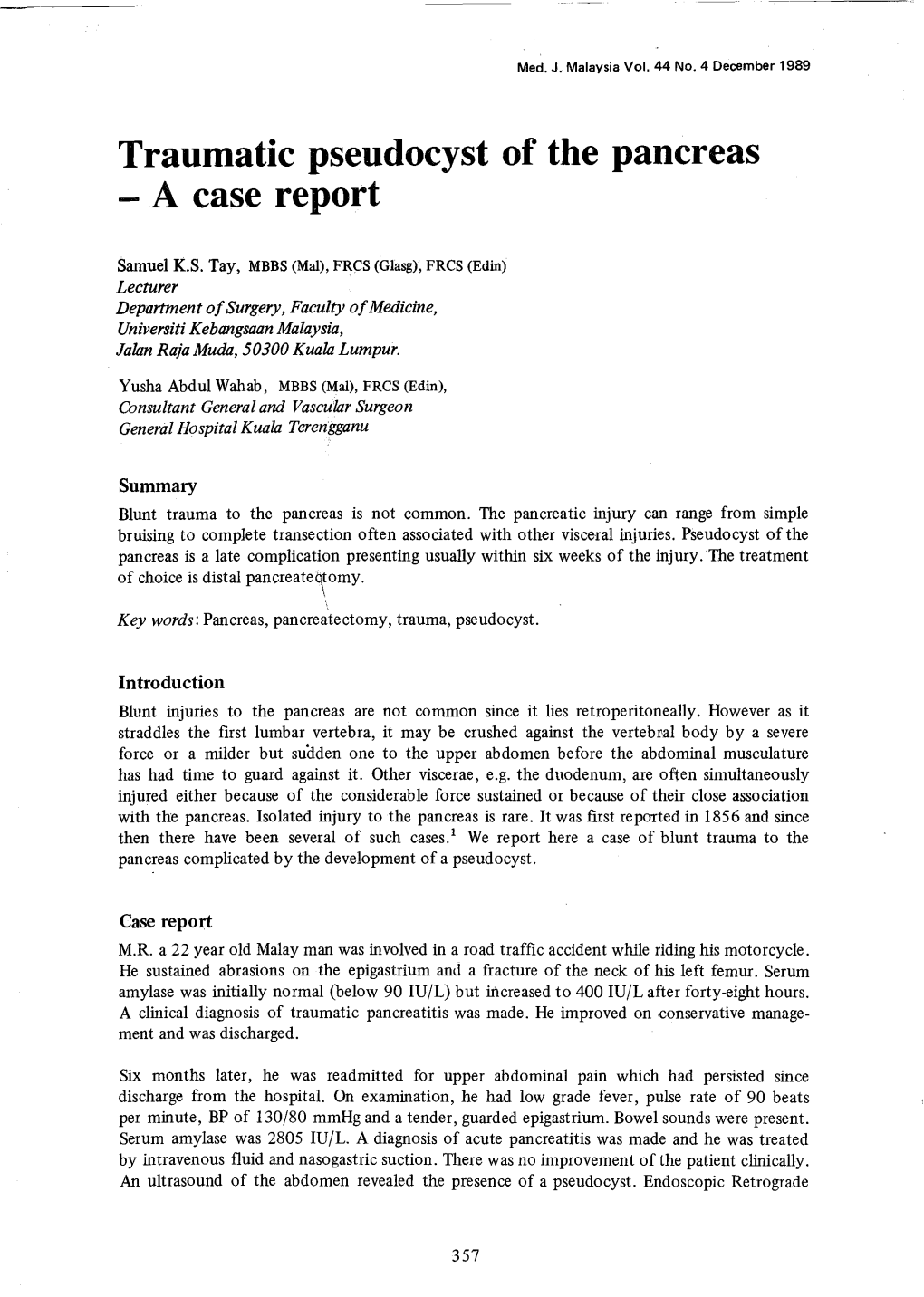 Traumatic Pseudocyst of the Pancreas - a Case Report