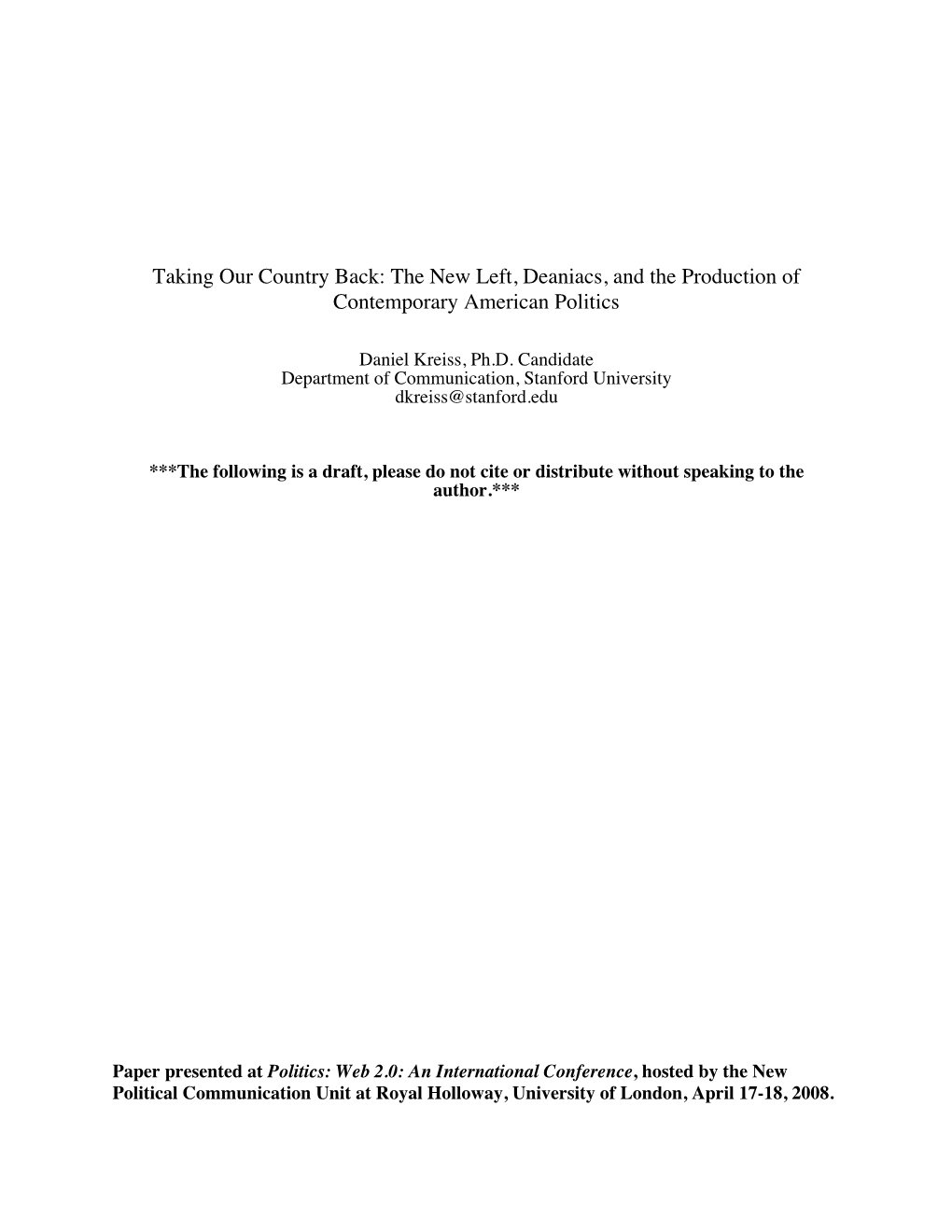 Taking Our Country Back: the New Left, Deaniacs, and the Production of Contemporary American Politics