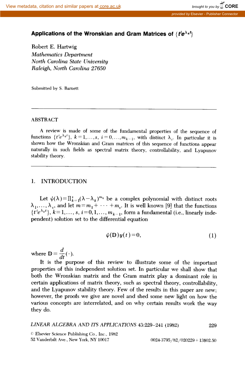 Applications of the Wronskian and Gram Matrices of {Fie”K?