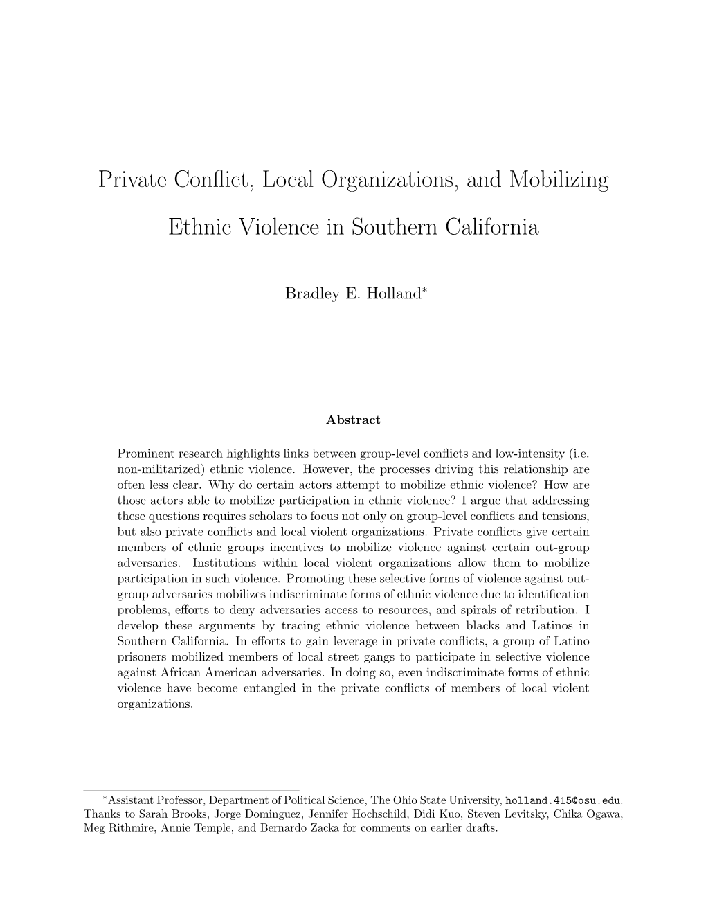 Private Conflict, Local Organizations, and Mobilizing Ethnic Violence In