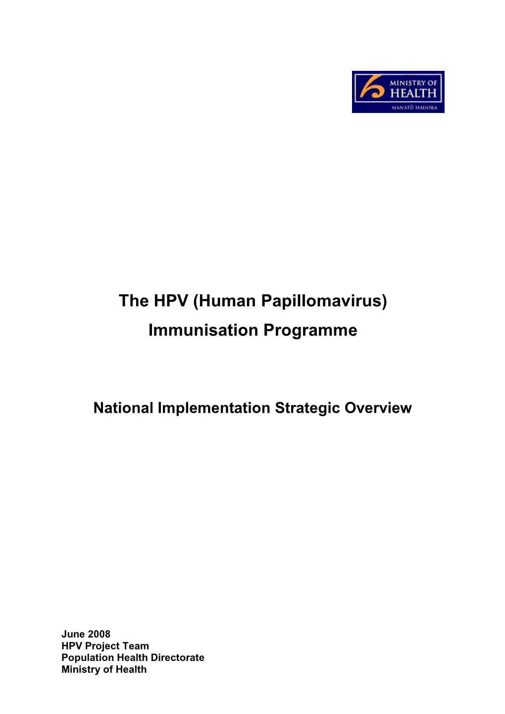 The HPV (Human Papillomavirus) Immunisation Programme