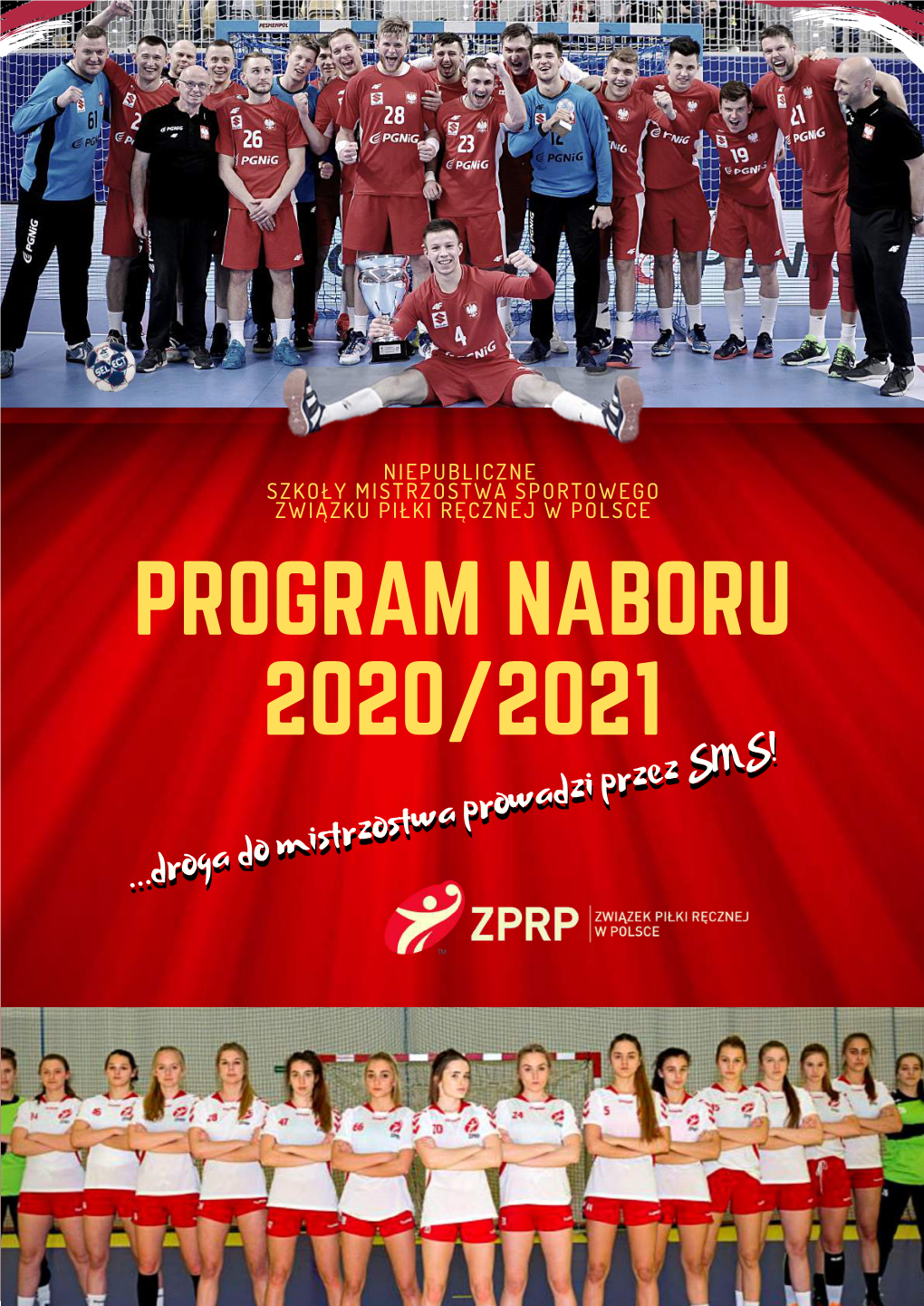 PROGRAM NABORU 2020/2021 ! Ez SMS! Adzi Przez a Prowad Strzostwa a Do Mistr ...Droga M I S J A