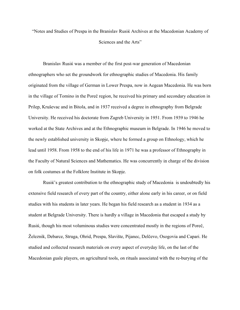 “Notes and Studies of Prespa in the Branislav Rusic Archoves at The