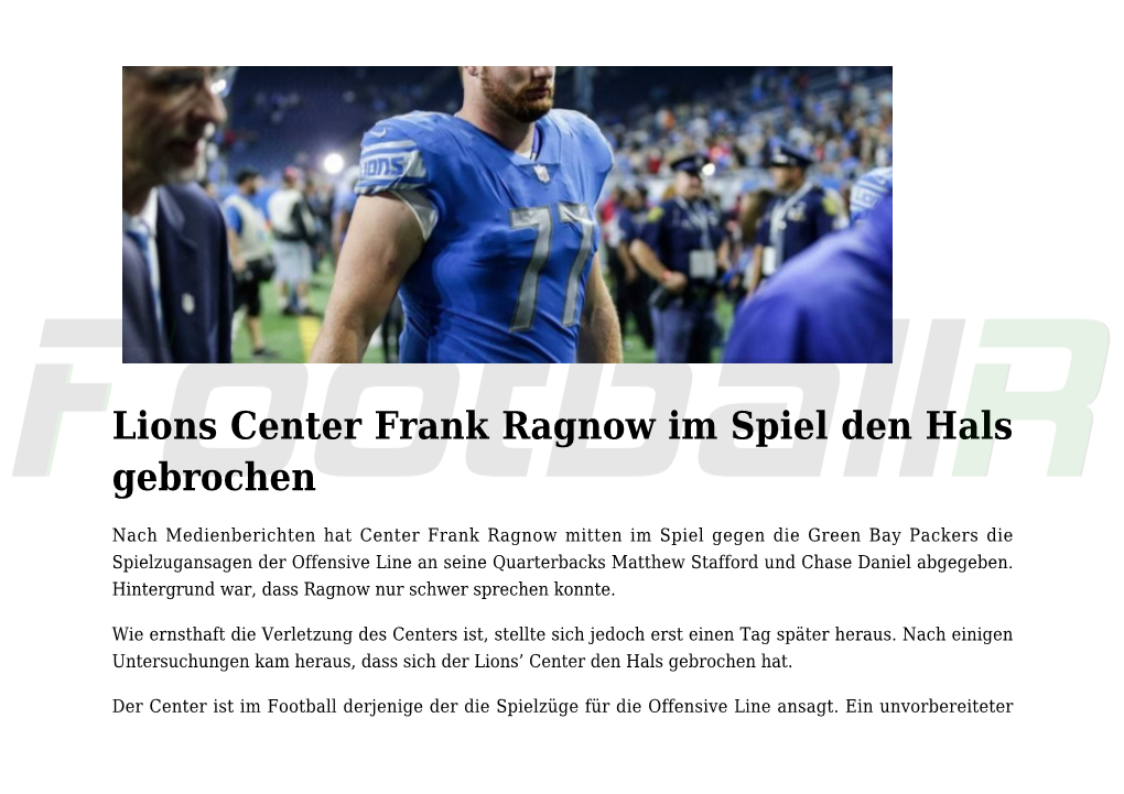 Lions Center Frank Ragnow Im Spiel Den Hals Gebrochen,Daniel Ersetzt Trubisky &#8211; QB Laut Bears Verletzt