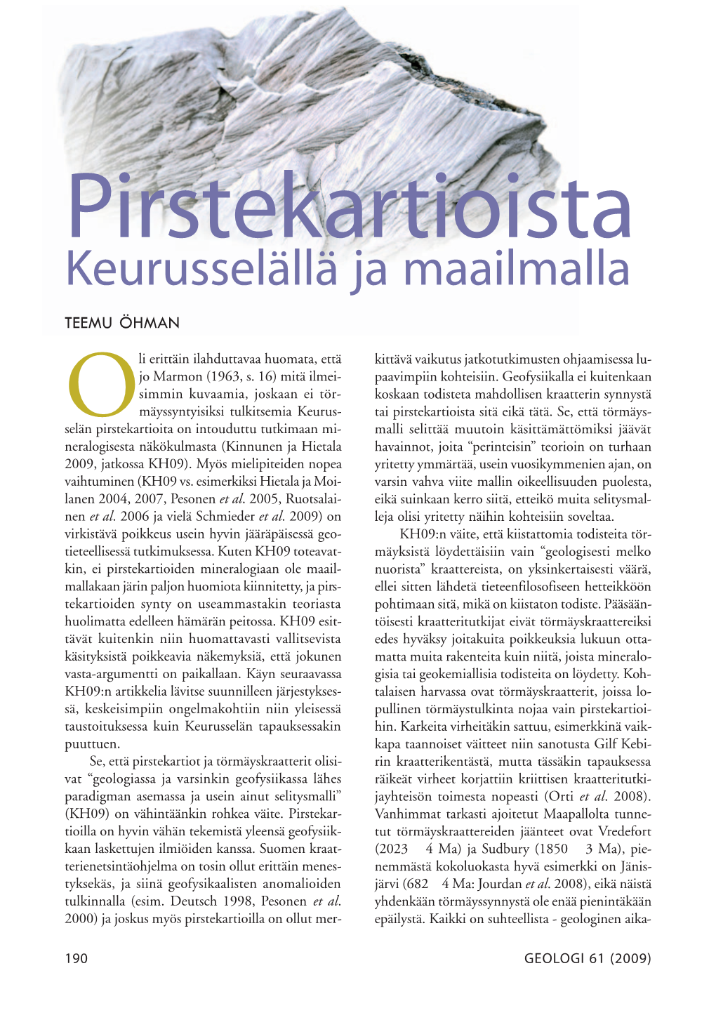 Pirstekartioista Keurusselällä Ja Maailmalla TEEMU ÖHMAN