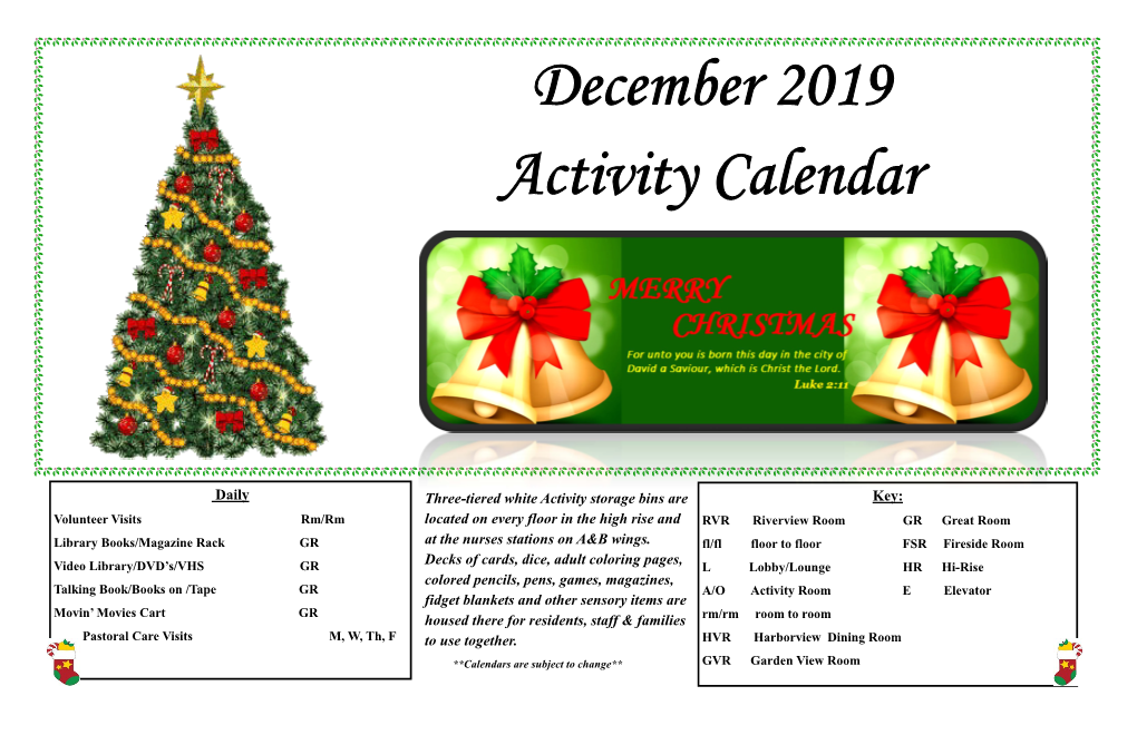 December 2019 St Luke Health Services Activity Calendar Sunday 1 Monday 2 Tuesday 3 Wednesday 4 Thursday 5 Friday 6 Saturday 7