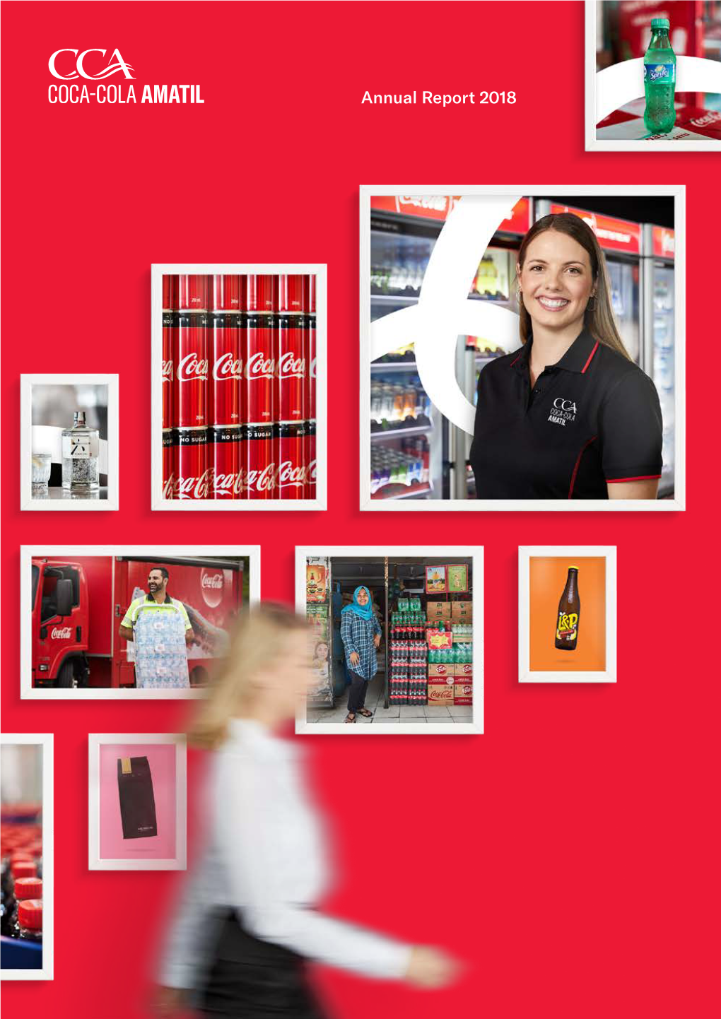 Annual Report 2018 ABN 26 004 139 397 Contents Page at Coca-Cola Amatil, Our Products And