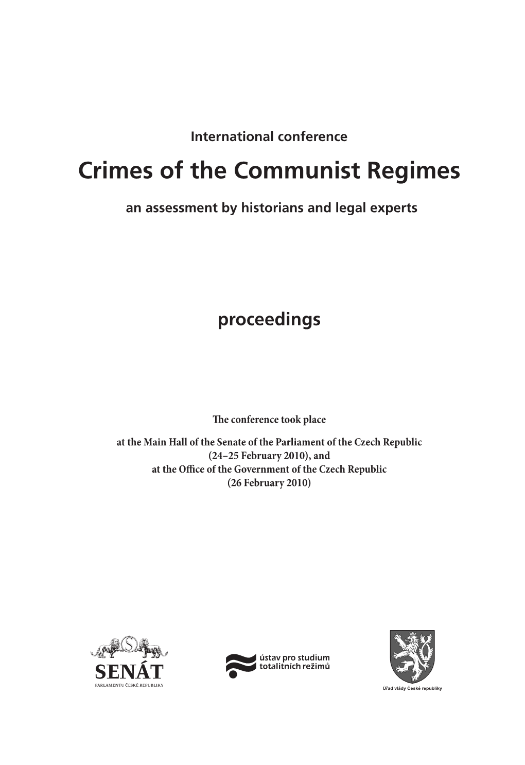 International Conference Crimes of the Communist Regimes, Prague, 24–25 February 2010