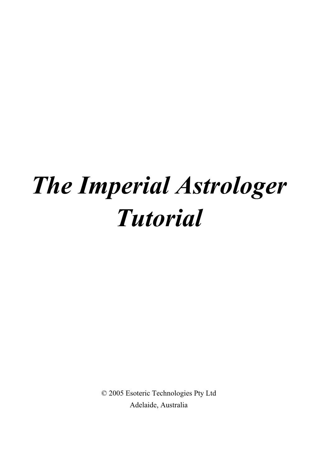 The Imperial Astrologer Tutorial