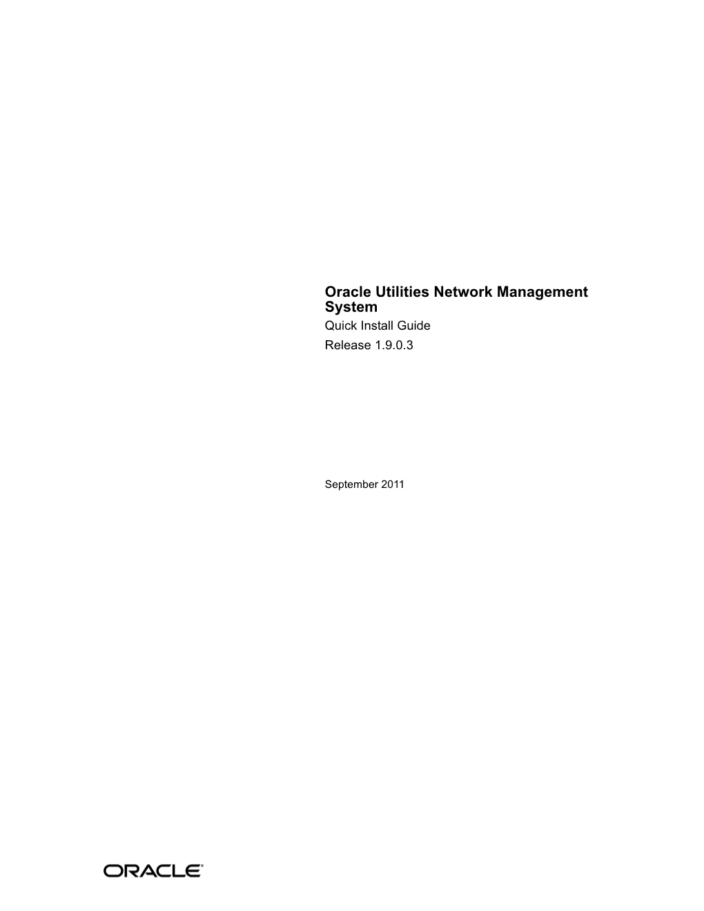 Oracle Utilities Network Management System Quick Install Guide Release 1.9.0.3