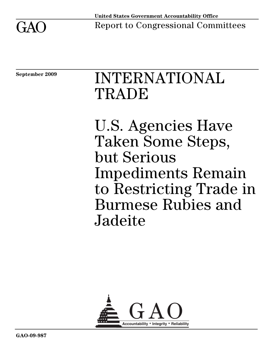 GAO-09-987 International Trade: U.S. Agencies Have Taken Some Steps