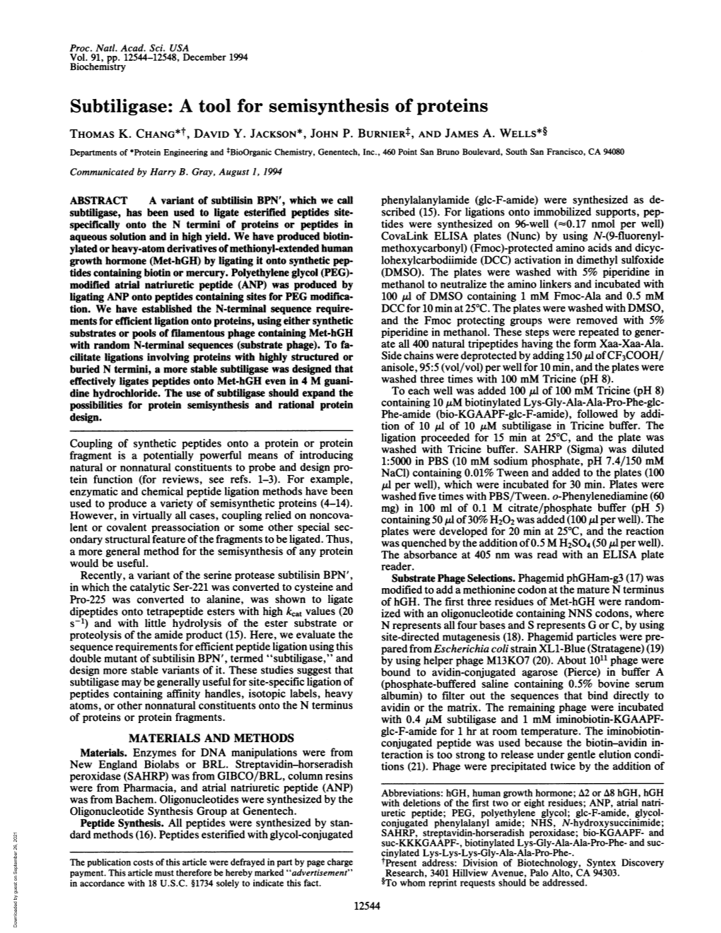 Subtiligase: a Tool for Semisynthesis of Proteins THOMAS K