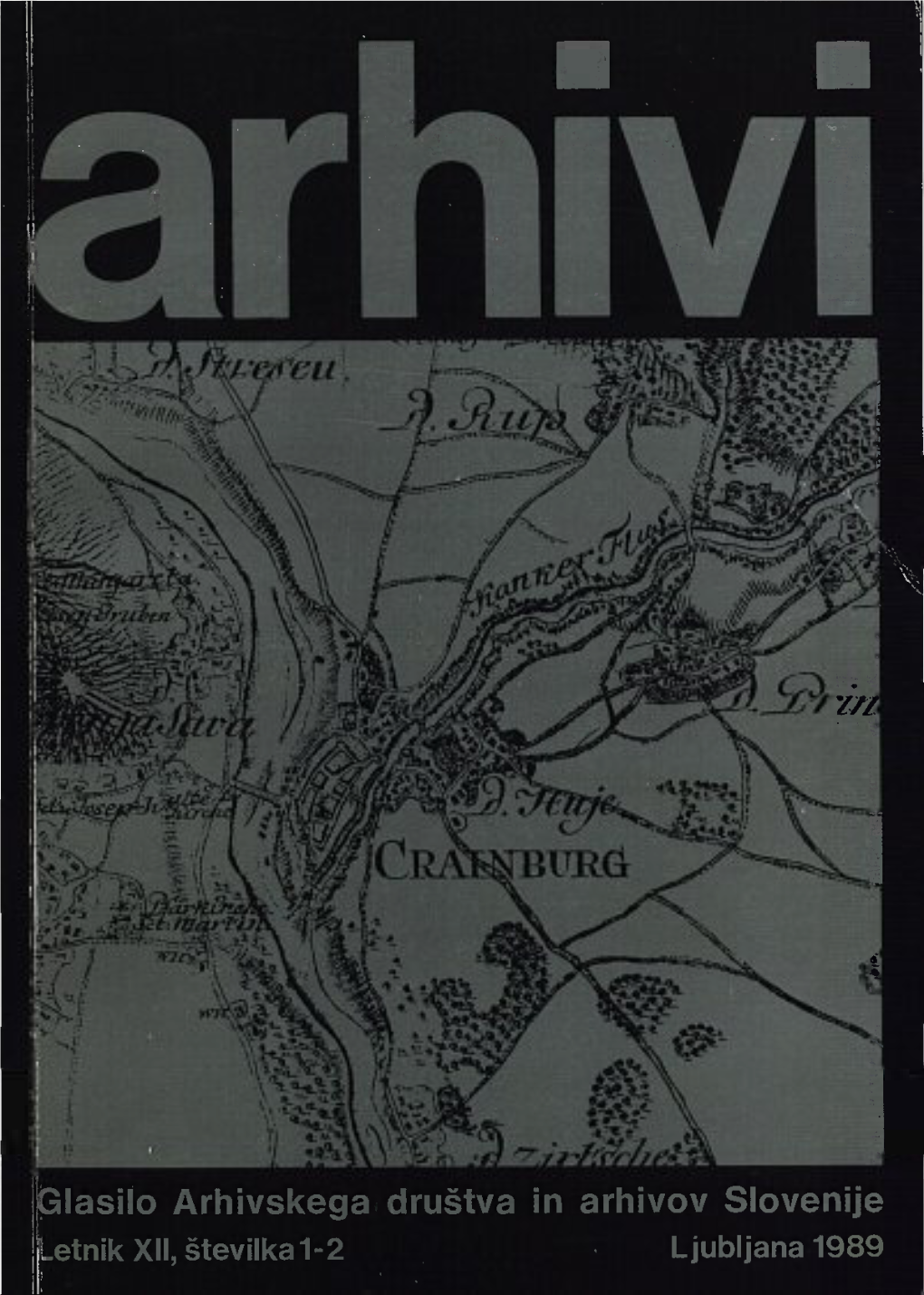 Y/A Lasilo Arhivskega Društva in Arhivov Slovenije Ljubljana 1989
