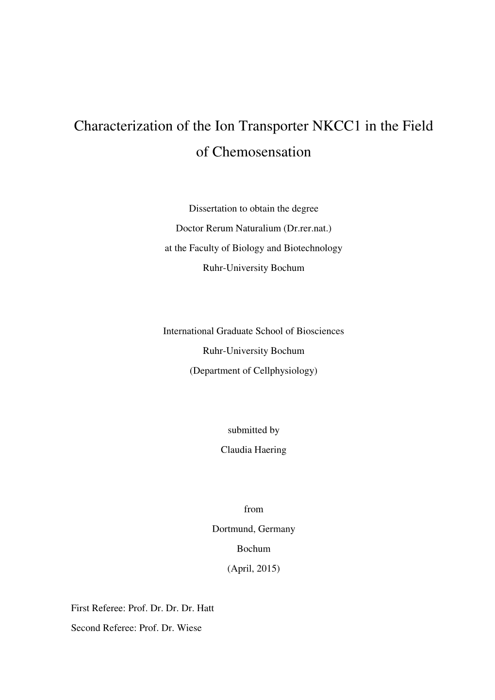 Characterization of the Ion Transporter NKCC1 in the Field of Chemosensation