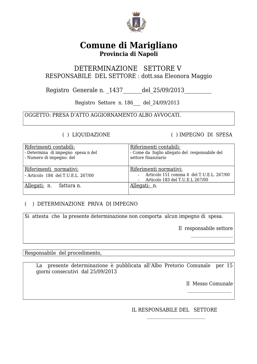 DETERMINAZIONE SETTORE V RESPONSABILE DEL SETTORE : Dott.Ssa Eleonora Maggio