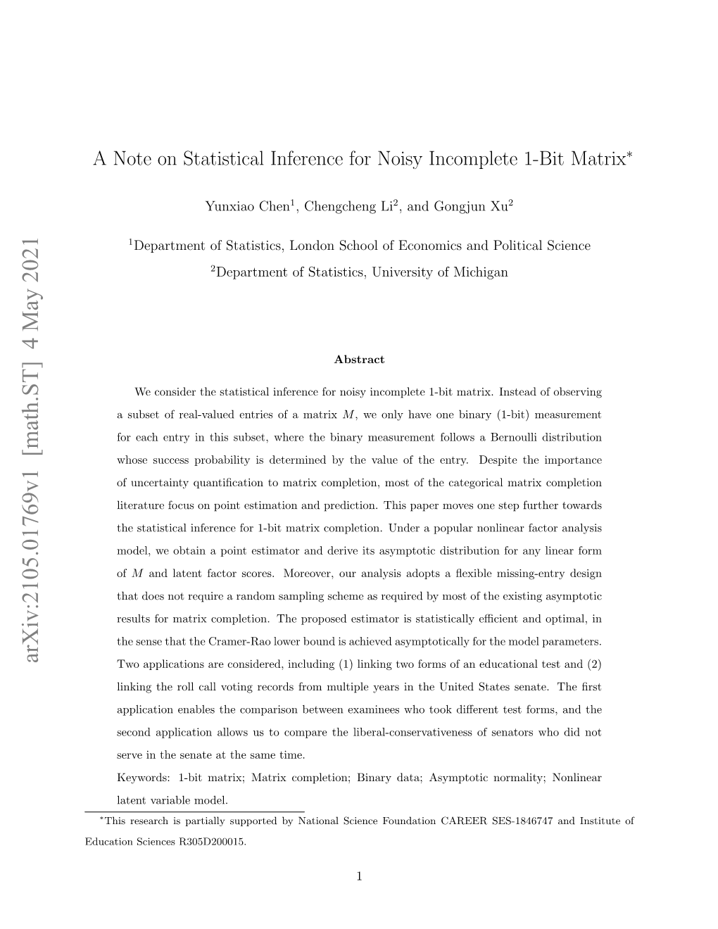 A Note on Statistical Inference for Noisy Incomplete 1-Bit Matrix∗