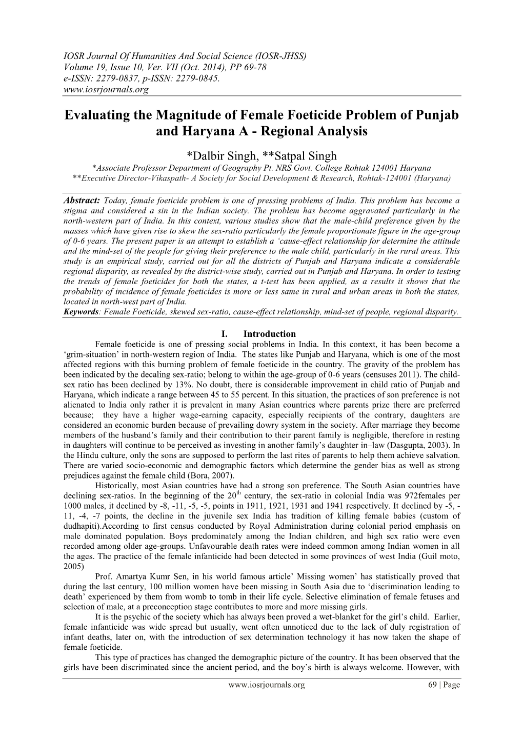 Evaluating the Magnitude of Female Foeticide Problem of Punjab and Haryana a - Regional Analysis
